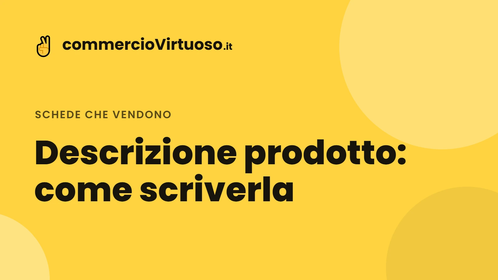 Descrizione prodotto: come scriverla